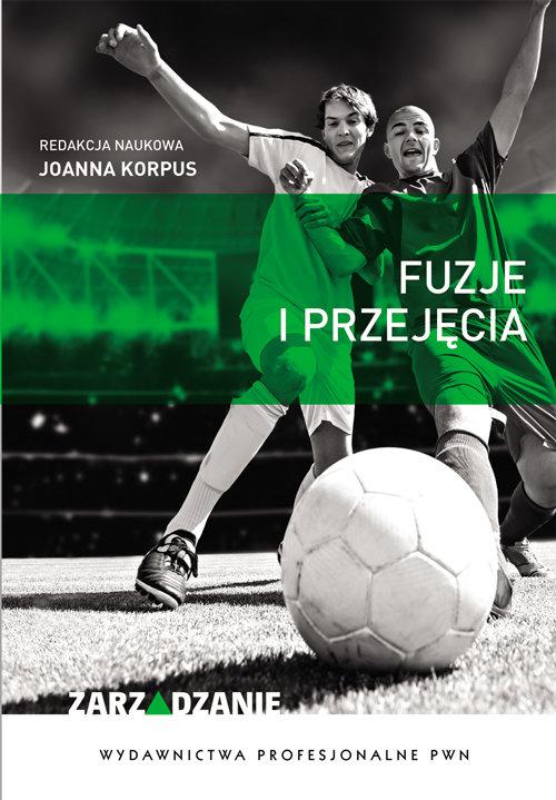 

Fuzje i przejęcia Joanna Korpus