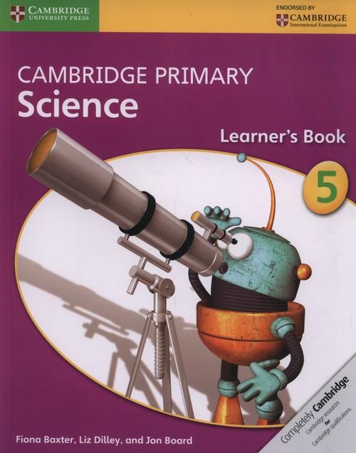 

Cambridge Primary Science Learner’s Book 5