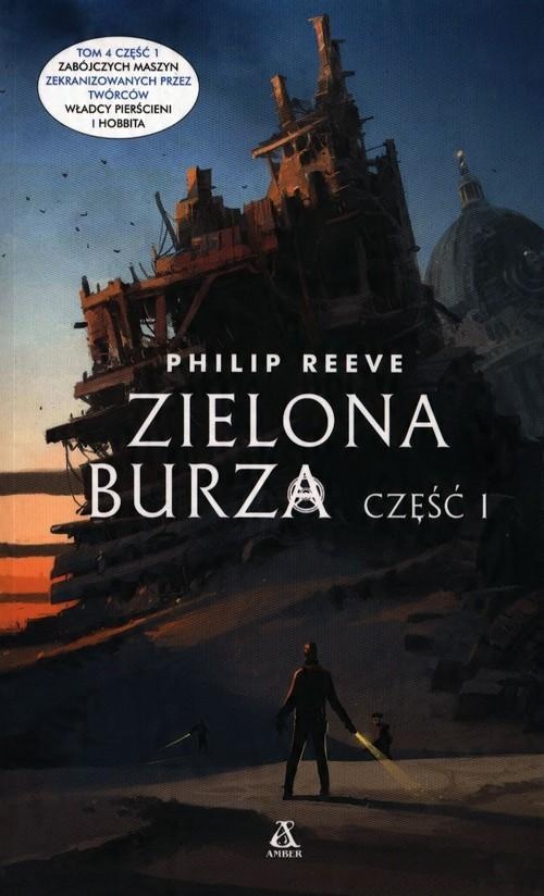 

Zielona Burza część 1 Philip Reeve