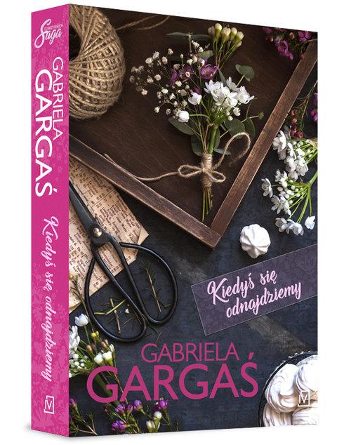 

Kiedyś się odnajdziemy Gabriela Gargaś