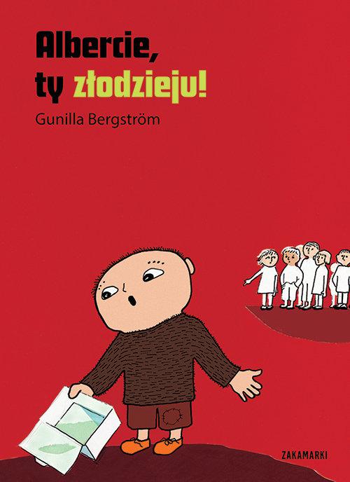 

Albercie, ty złodzieju! Gunilla Bergstrom