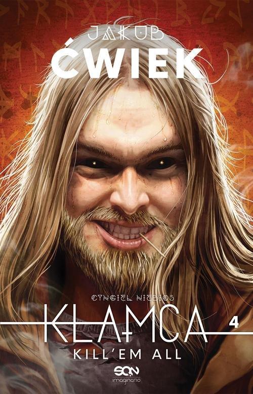 

Jakub Ćwiek Kłamca 4 Kill’em all