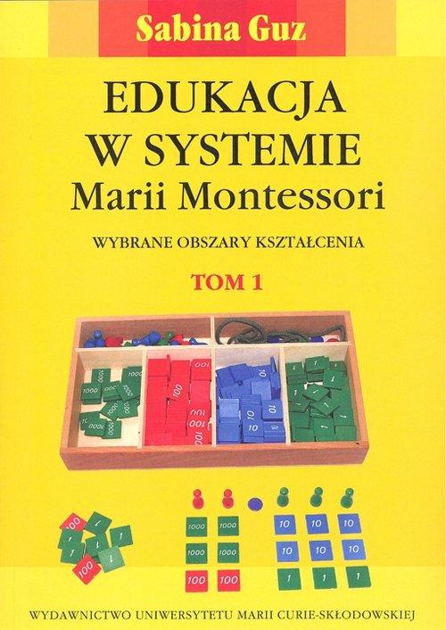 Edukacja W Systemie Marii Montessori Wybrane Obsza