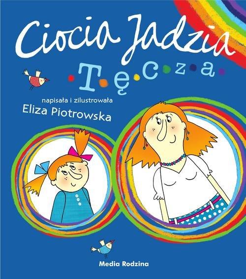 

Ciocia Jadzia 2 Tęcza Eliza Piotrowska