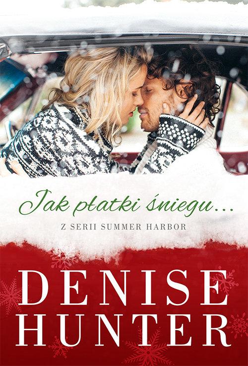 

Jak płatki śniegu Denise Hunter