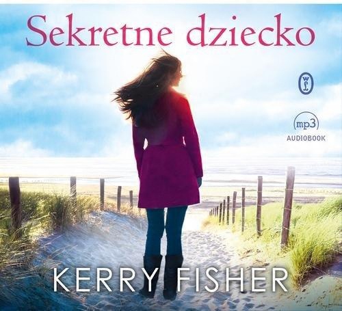 

Sekretne dziecko Kerry Fisher