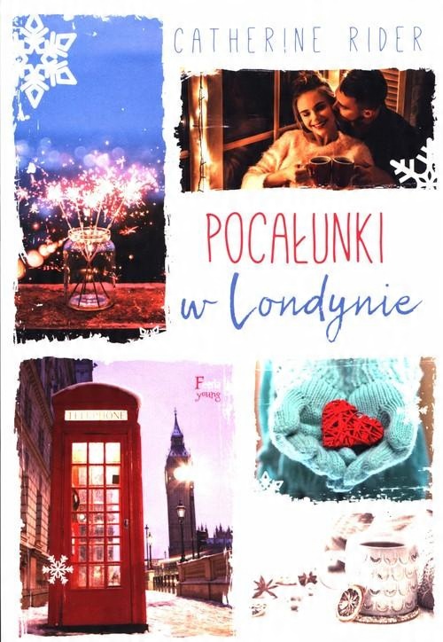 

Pocałunki w Londynie Catherine Rider
