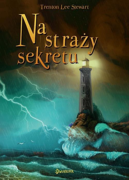 

Na straży sekretu Trenton Lee Stewart