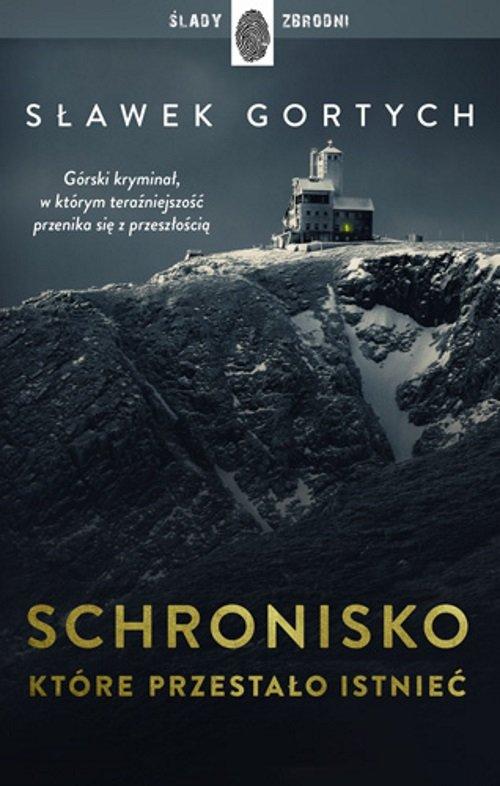 

Schronisko które przestało istnieć S. Gortych