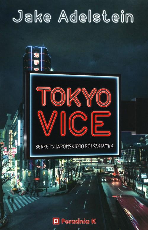 

Tokyo Vice Jake Adelstein