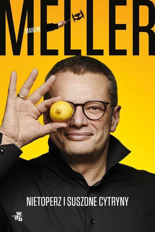 

Nietoperz i suszone cytryny Marcin Meller