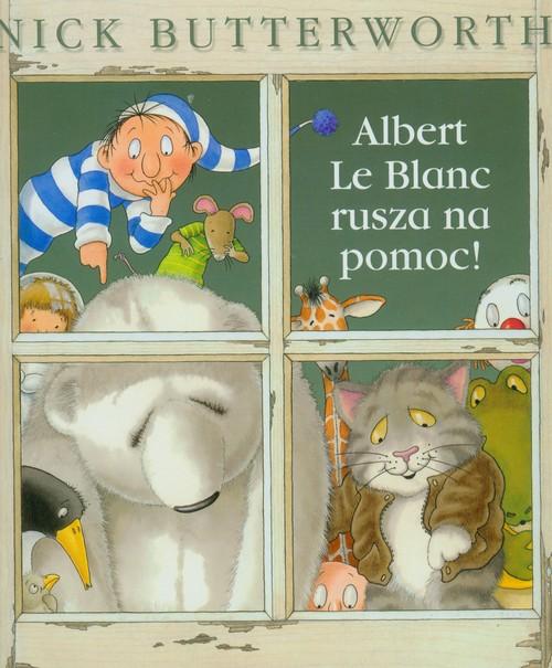 Albert Le Blanc rusza na pomoc Nick Butterworth Ameet
