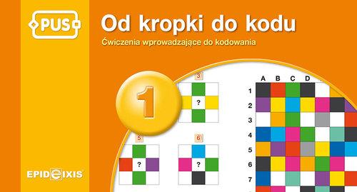 

Pus Od kropki do kodu 1 Teresa Smoleń