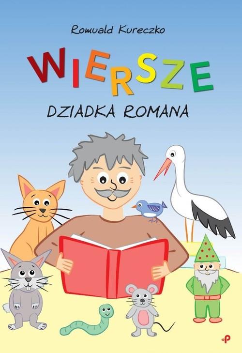 

Wiersze dziadka Romana Romuald Kureczko