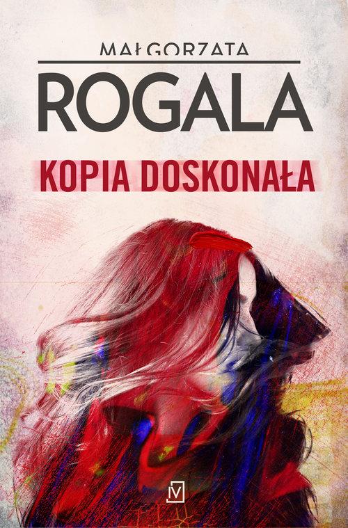 

Kopia doskonała Małgorzata Rogala