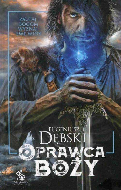 

Eugeniusz Dębski Oprawca Boży