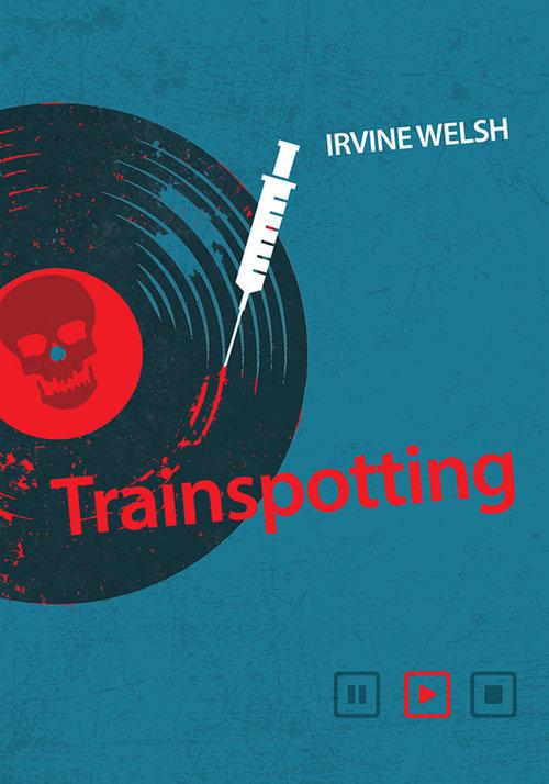 

Trainspotting Irvine Welsh