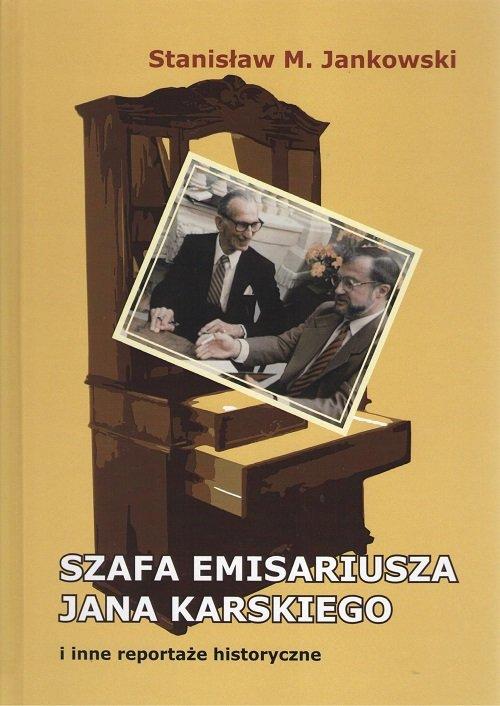 

Szafa emisariusza Jana Karskiego i inne Jankowski