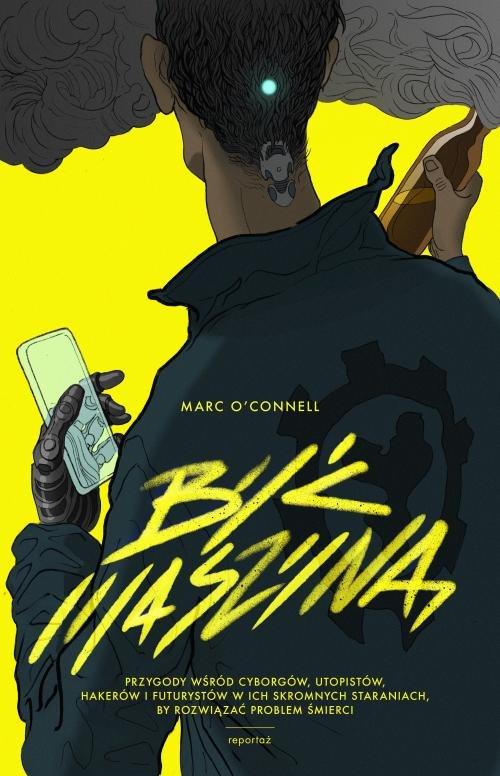 

Być maszyną Marc O’Conell