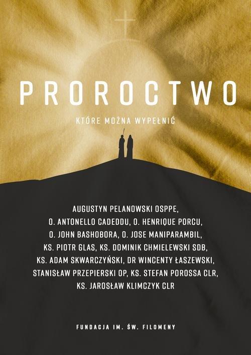 

Proroctwo, które można wypełnić