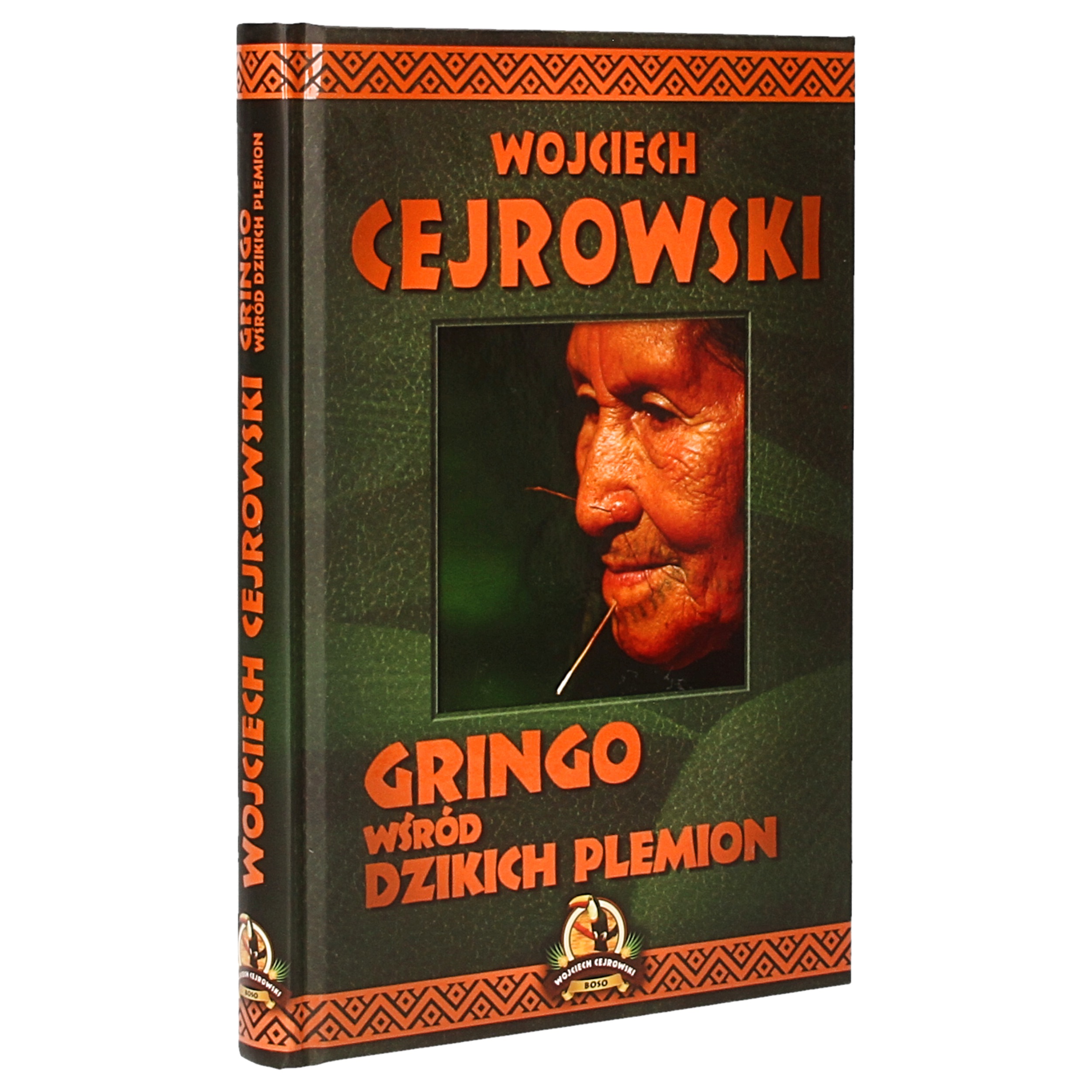 

Gringo wśród dzikich plemion Wojciech Cejrowski