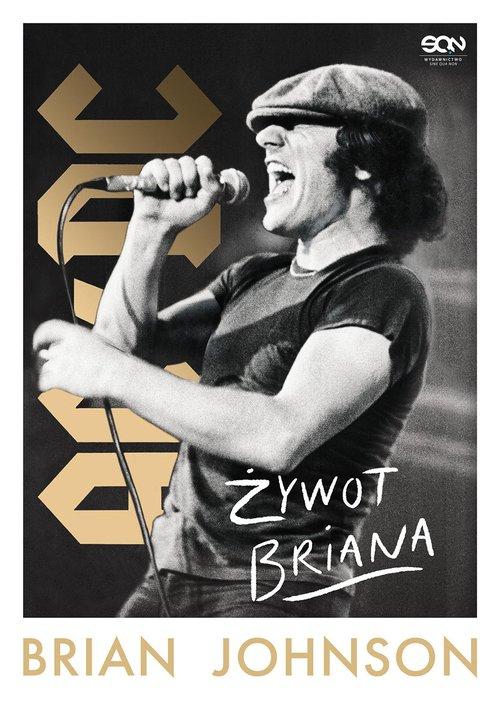 

Brian Johnson. Żywot Briana. Autobiografia