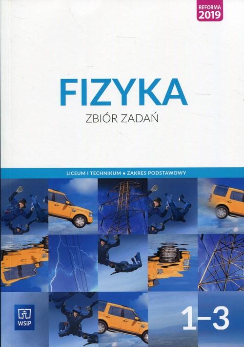 

Fizyka 1-3 Zbiór zadań Zakres podstawowy
