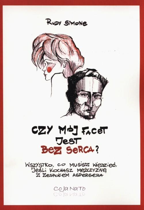 

Czy mój facet jest bez serca Rudy Simone