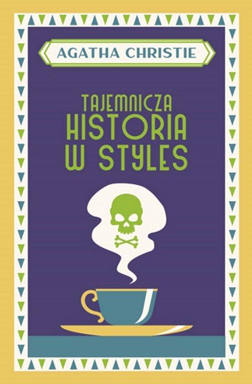 

Tajemnicza historia w Styles Christie Agatha