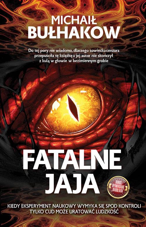 

Fatalne Jaja Michaił Bułhakow