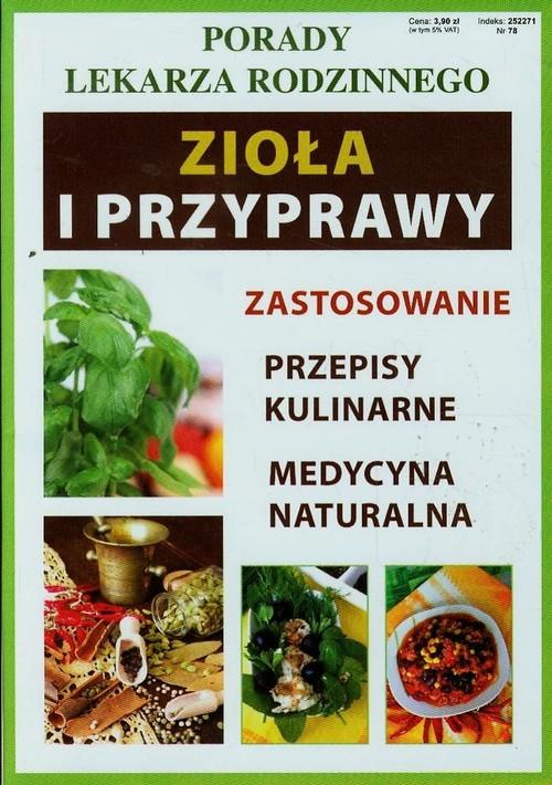 

Porady lekarza rodzinnego. Zioła i przyprawy Praca