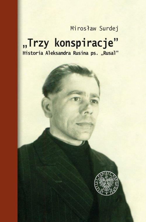 

Trzy konspiracje Mirosław Surdej