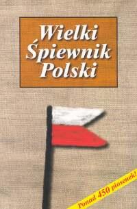 

Wielki Śpiewnik Polski