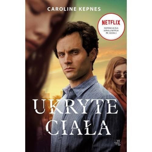 

Ukryte ciała Caroline Kepnes