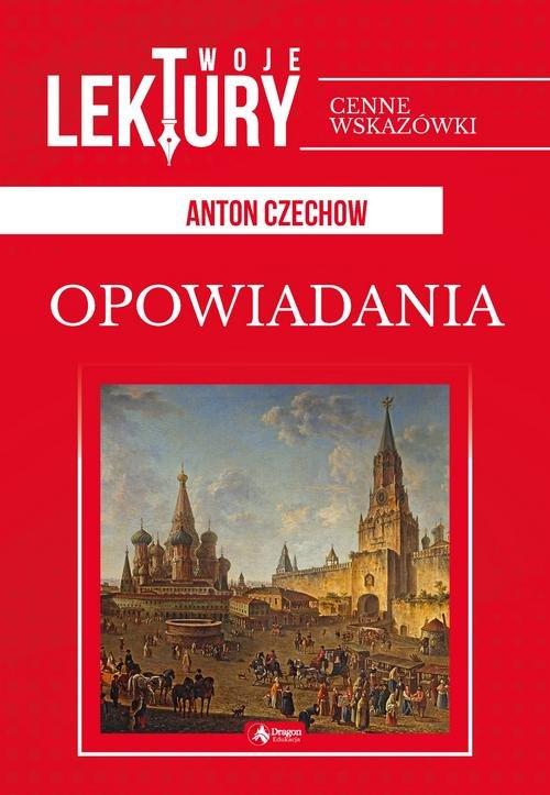 

Opowiadania Anton Czechow