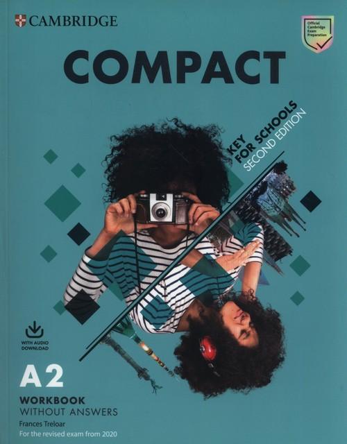 

Compact Key for Schools A2 Workbook Frances Treloa
