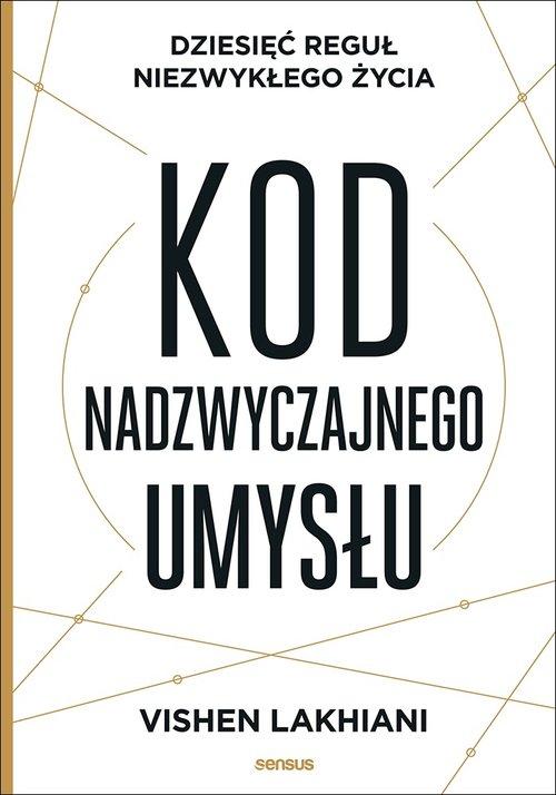 

Kod nadzwyczajnego umysłu Lakhiani Vishen