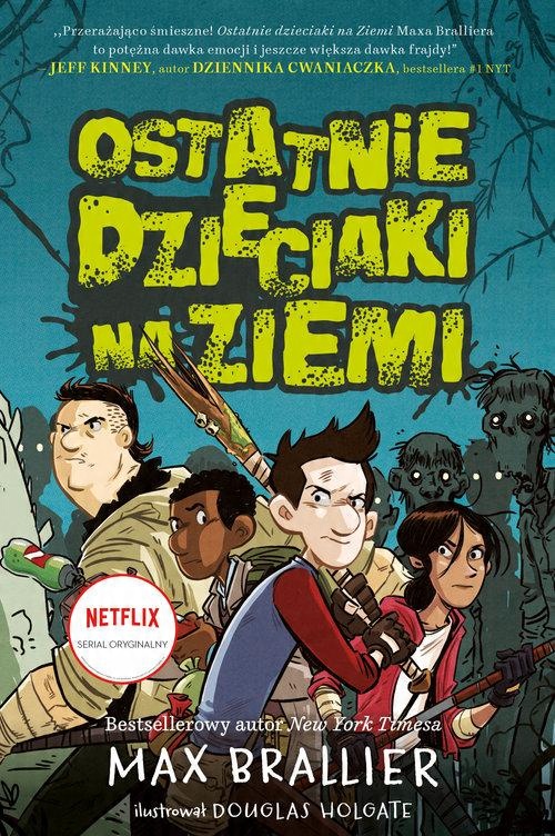 

Ostatnie dzieciaki na Ziemi Tom 1 Max Brallier