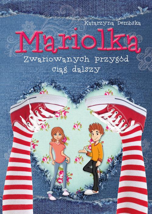 

Mariolka Zwariowanych przygód ciąg dalszy