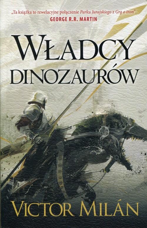 

Władcy dinozaurów Milan Victor