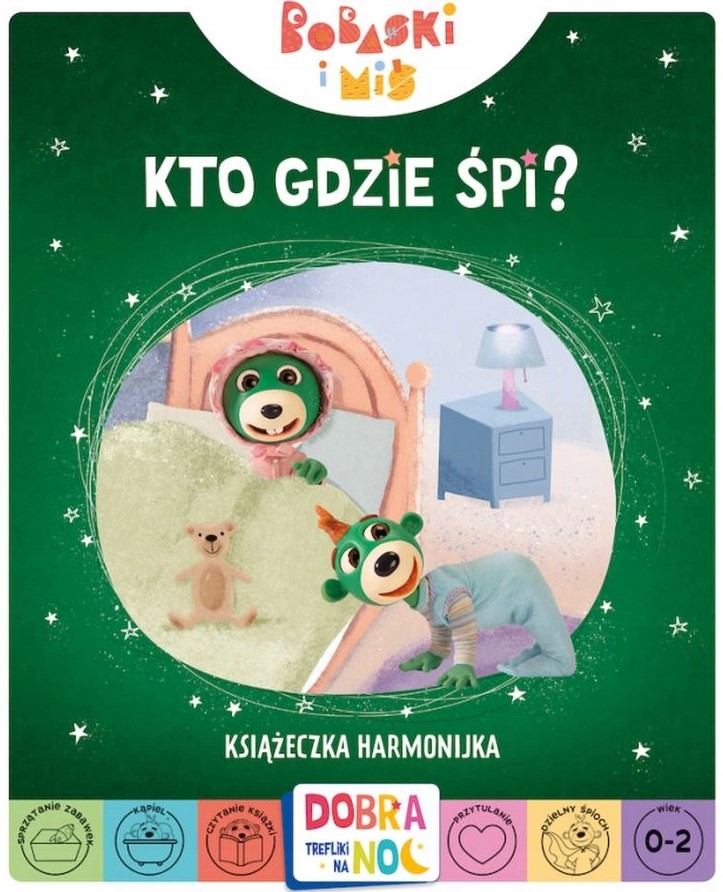 

Bobaski i Miś Kto gdzie śpi