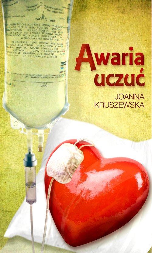 

Awaria uczuć Joanna Kruszewska