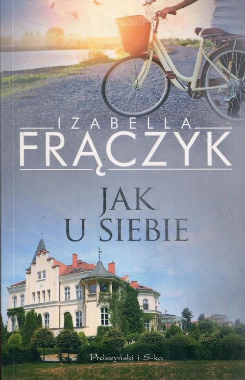 

Jak u siebie Izabella Frączyk