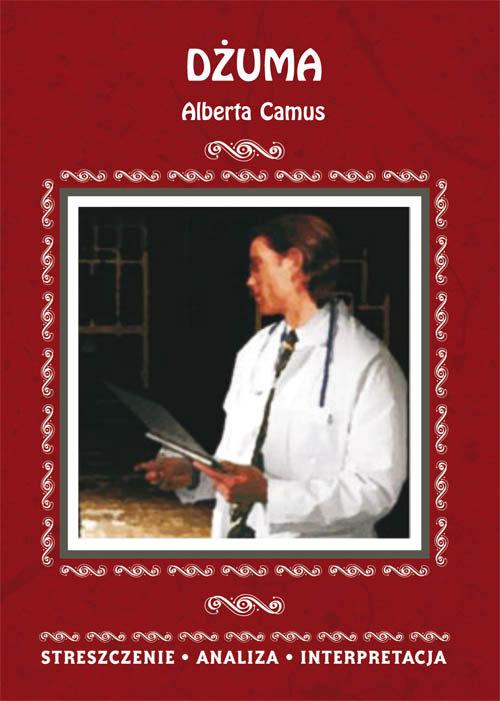 

Dżuma A.Camus Streszczenie, analiza... Kulik