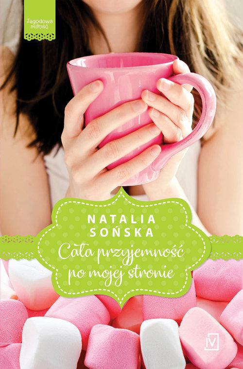 

Cała przyjemność po mojej stronie Tom 1 N. Sońska