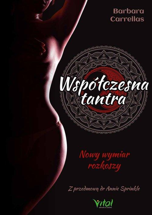 

Współczesna tantra Barbara Carrellas