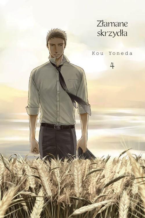 

Złamane skrzydła 4 Płomień w oddali Yoneda Kou