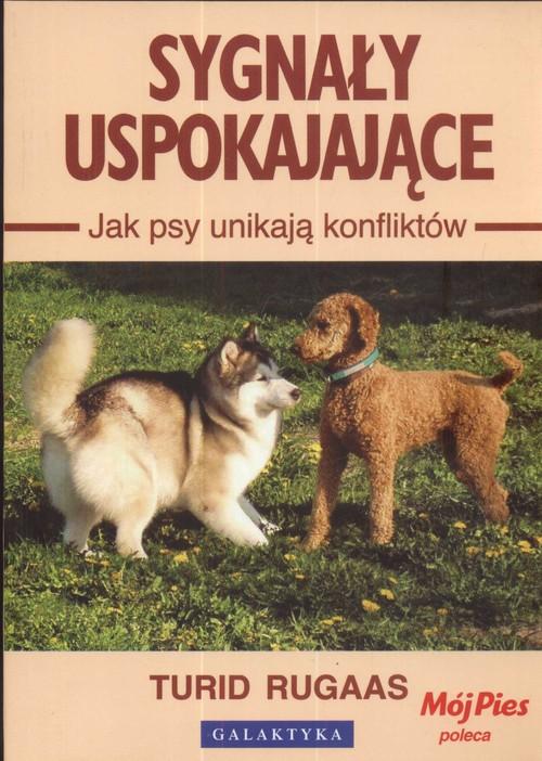 

Sygnały uspokajające Turid Rugaas