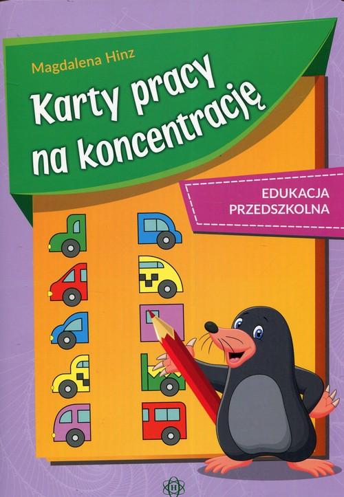 Karty pracy na koncentrację Edukacja przedszkolna Magdalena Hinz