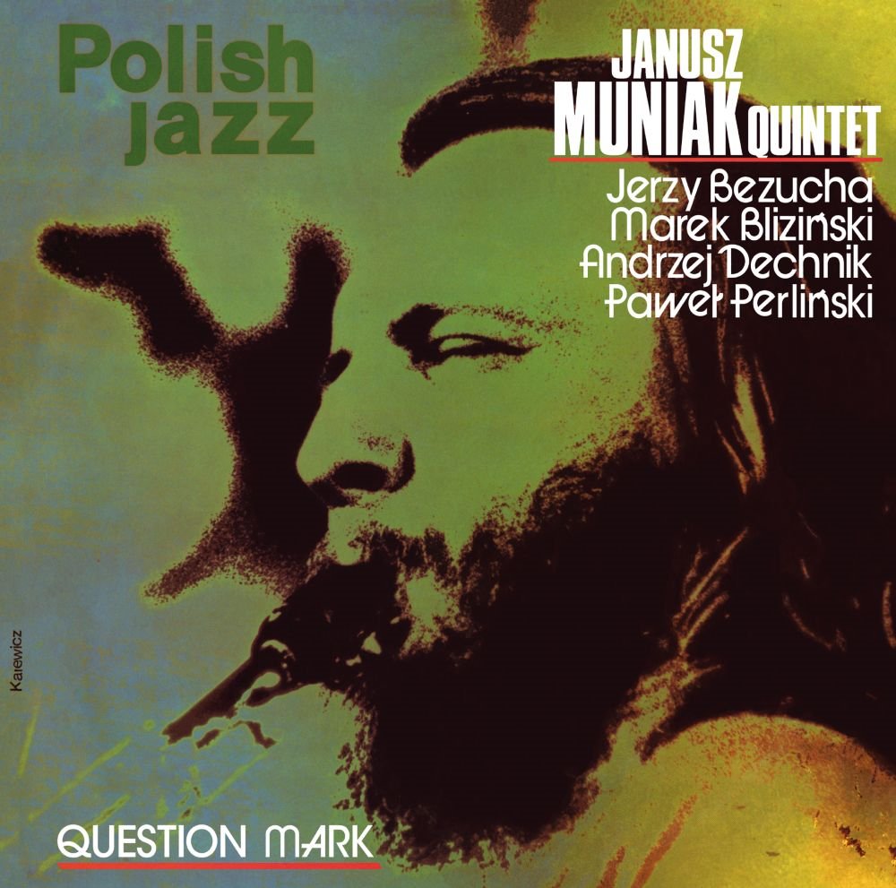 

J. Muniak Quintet... Polish Jazz vol. 54 CD
